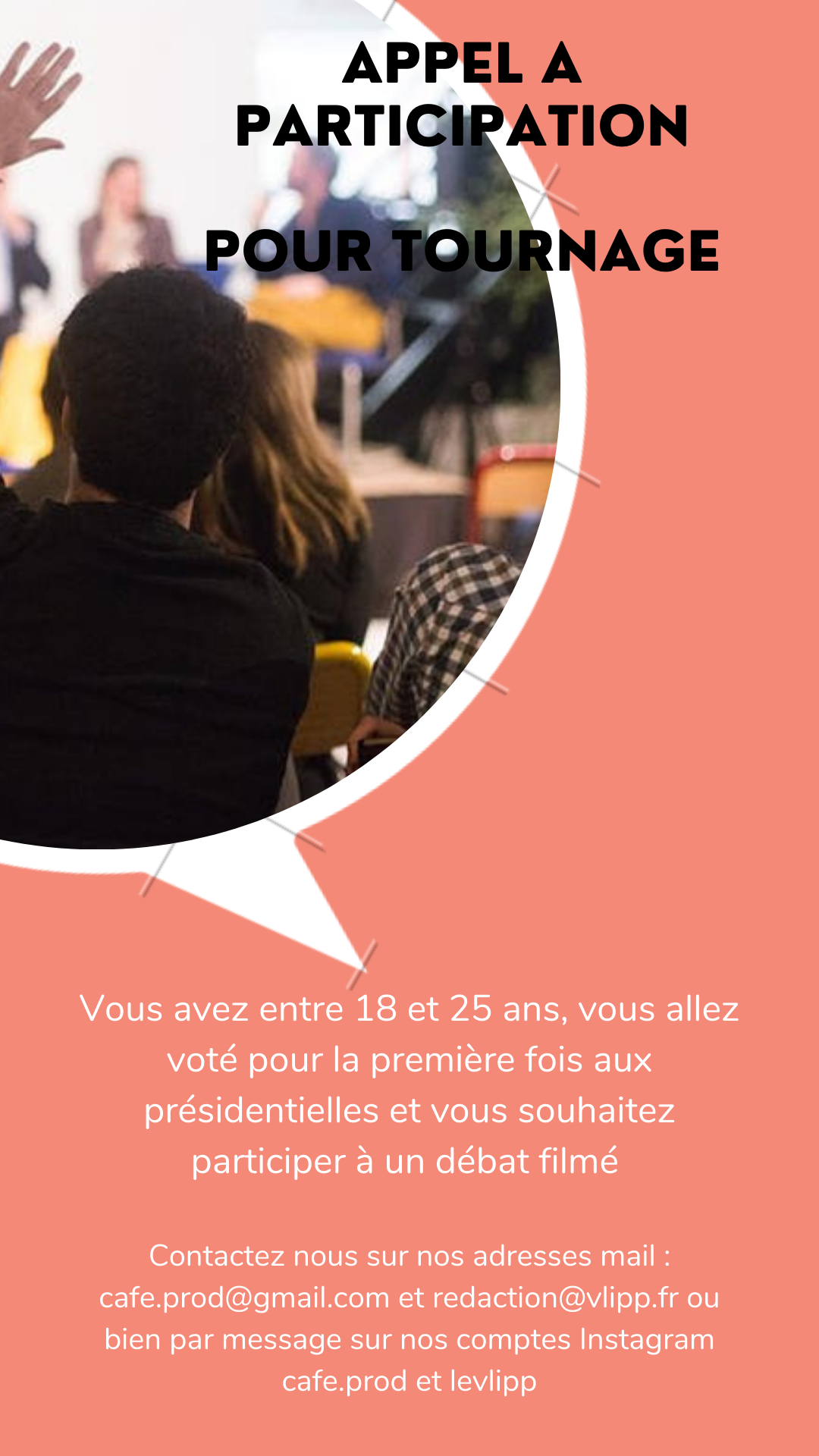 Participez à un débat filmé dans le cadre de l'élection présidentielle
