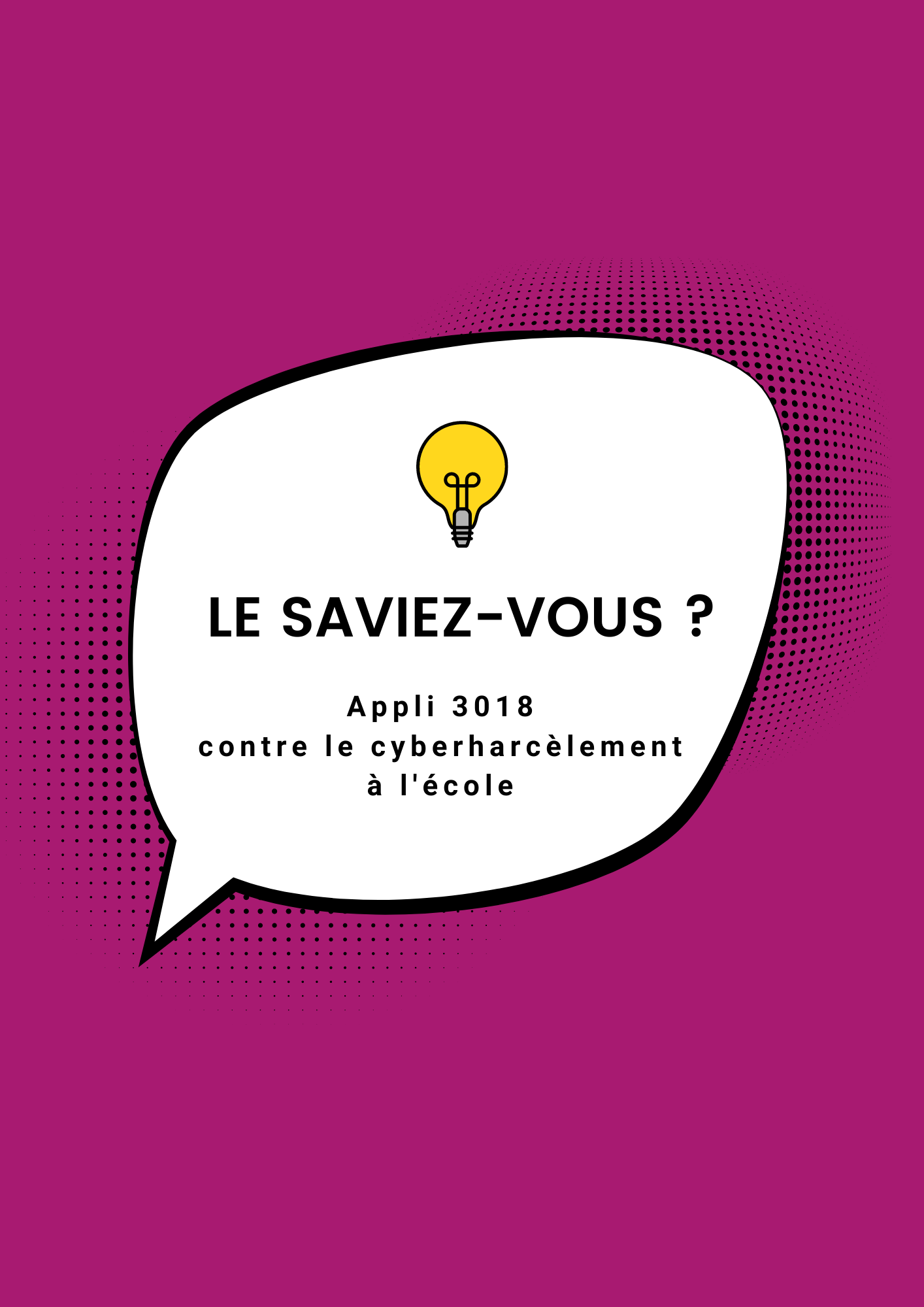 Le saviez-vous : le 3018, la nouvelle appli contre le cyberharcèlement