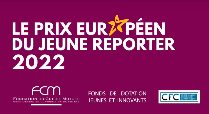 Participez au prix européen du jeune reporter