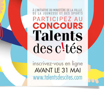 Le concours Talents des Cités ouvert aux entrepreneurs jusqu'au 31 mai
