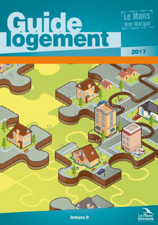Un Guide du Logement au Mans pour s’informer et trouver son logement dans la métropole