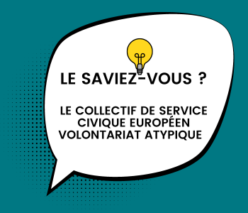 Le collectif du Service Civique Européen, un volontariat atypique